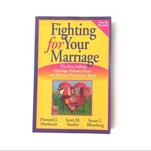 Fighting for Your Marriage Divorce Prevention Book